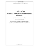 Giáo trình Thực tập triển khai bản vẽ kiến trúc 1 (Ngành: Họa viên kiến trúc - Trung cấp) - Trường Cao đẳng Xây dựng số 1