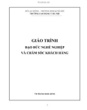 Giáo trình Đạo đức nghề nghiệp và chăm sóc khách hàng - Trường Cao đẳng Y Hà Nội