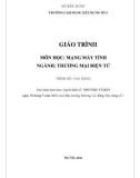 Giáo trình Mạng máy tính (Ngành: Thương mại điện tử - Cao đẳng) - Trường Cao đẳng Xây dựng số 1