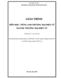 Giáo trình Tiếng Anh thương mại điện tử (Ngành: Thương mại điện tử - Cao đẳng) - Trường Cao đẳng Xây dựng số 1