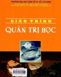 Giáo trình Quản trị học: Phần 1 - TS. Phan Thị Minh Châu