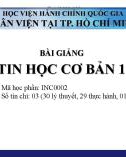 Bài giảng Tin học cơ bản 1: Chương 2.2 - ThS. Mai Ngọc Tuấn