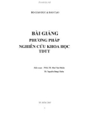 Bài giảng Phương pháp nghiên cứu khoa học TDTT: Phần 1 - PGS.TS. Mai Văn Muôn, TS. Nguyễn Đăng Chiêu