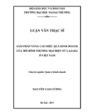 Luận văn Thạc sĩ Quản trị kinh doanh: Giải pháp nâng cao hiệu quả kinh doanh của mô hình thương mại điện tử Lazada ở Việt Nam