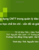 Bài giảng Ứng dụng CNTT trong quản lý đào tạo theo học chế tín chỉ - vấn đề và giải pháp - ThS. Nguyễn Văn Lành