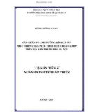 Luận án Tiến sĩ Kinh tế phát triển: Các nhân tố ảnh hưởng đến đầu tư phát triển chăn nuôi theo tiêu chuẩn GAHP trên địa bàn thành phố Hà Nội