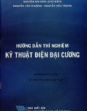 Hướng dẫn thí nghiệm kỹ thuật điện: Phần 1