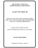 Luận văn Thạc sĩ Quản trị kinh doanh: Tín dụng ngân hàng cho các DNNVV tại Ngân hàng TMCP Ngoại thương Việt Nam - Chi nhánh Bình Dương