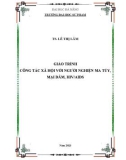 Giáo trình Công tác xã hội với người nghiện ma túy, mại dâm, HIV/AIDS: Phần 1