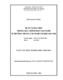 Luận văn: QUẢN LÍ DẠY HỌC TRONG QUÁ TRÌNH ĐÀO TẠO NGHỀ Ở TRƢỜNG TRUNG CẤP NGHỀ CƠ KHÍ I HÀ NỘI