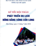 kỷ yếu hội thảo phát triển du lịch đồng bằng sông cửu long: phần 1