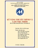 Bài giảng Kỹ năng thuyết trình và làm việc nhóm - ThS. Lại Thế Luyện (Bậc cao đẳng chương trình Đại trà, Chất lượng cao)