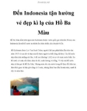 Đến Indonesia tận hưởng vẻ đẹp kì lạ của Hồ Ba Màu