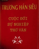 Cuộc đời, sự nghiệp, thơ văn Trương Hán Siêu: Phần 1