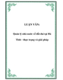 Tóm tắt luận văn: Quản lý nhà nước về đất đai tại Hà Tĩnh - thực trạng và giải pháp