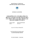 Luận văn Thạc sĩ Kinh tế: Ảnh hưởng của văn hóa công ty đến sự cam kết gắn bó với tổ chức của nhân viên làm việc trong các doanh nghiệp ở thành phố Hồ Chí Minh