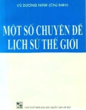 Lịch sử thế giới và một số chuyên đề: Phần 1 - Vũ Dương Ninh (Chủ biên)