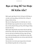 Bạn có blog Để Vui Hoặc Để Kiếm tiền?