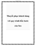 Thuyết phục khách hàng với quy trình bốn bước của Seo