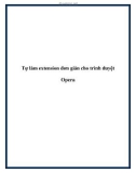 Tự làm extension đơn giản cho trình duyệt Opera