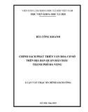 Luận văn Thạc sĩ Chính sách công: Chính sách phát triển văn hoá cơ sở trên địa bàn quận Hải Châu, thành phố Đà Nẵng