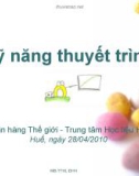 Bài giảng Kỹ năng thuyết trình - Nguyễn Diệu Huyền