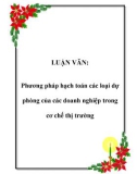 LUẬN VĂN: Phương pháp hạch toán các loại dự phòng của các doanh nghiệp trong cơ chế thị trường