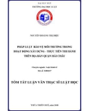 Tóm tắt Luận văn thạc sĩ Luật học: Pháp luật về Bảo vệ Môi trường trong hoạt động xây dựng và thực tiễn thi hành trên địa bàn quận Hải Châu