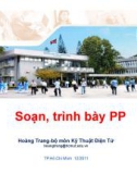 Bài giảng Soạn, trình bày PP - Hoàng Trang