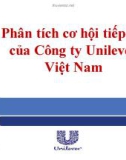 Thuyết trình: Phân tích cơ hội tiếp thị của Công ty Unilever Việt Nam