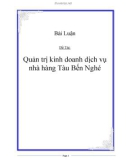 Bài Luận Đề Tài: Quản trị kinh doanh dịch vụ nhà hàng Tàu Bến Nghé