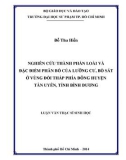 Luận văn Thạc sĩ Sinh học: Nghiên cứu thành phần loài và đặc điểm phân bố của lưỡng cư, bò sát ở vùng đồi thấp phía đông huyện Tân Uyên, tỉnh Bình Dương