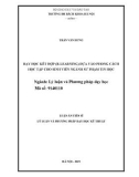 Luận án tiến sĩ Khoa học giáo dục: Dạy học kết hợp (B-Learning) dựa vào phong cách học tập cho Sinh viên ngành Sư phạm Tin học