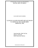 Sáng kiến kinh nghiệm THPT: Vận dụng cơ chế giảm phân để giải nhanh và chính xác bài tập đột biến nhiễm sắc thể