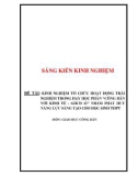 Sáng kiến kinh nghiệm THPT: Kinh nghiệm tổ chức hoạt động trải nghiệm trong dạy học phần Công dân với kinh tế - GDCD11 nhằm phát huy năng lực sáng tạo cho học sinh THPT