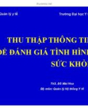 Bài giảng Quản lý y tế: Chương 1 - ThS. Đỗ Mai Hoa