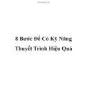 8 Bước Để Có Kỹ Năng Thuyết Trình Hiệu Quả