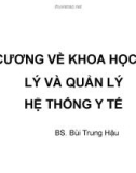 Bài giảng Quản lý y tế: Bài 1 - BS. Bùi Trung Hậu