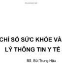 Bài giảng Quản lý y tế: Bài 4 - BS. Bùi Trung Hậu