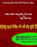 Bài giảng Tiếng việt 5 tuần 23 bài: Nối các vế câu ghép bằng cặp từ hô ứng