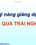 Kỹ năng giảng dạy Học qua trải nghiệm