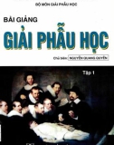 Bài giảng Giải phẫu học (Tập 1): Phần 1