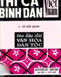 Tìm hiểu về thi ca bình dân Việt Nam (Tập 2: Xã hội quan) - Phần 1