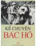 Kể chuyện Bác Hồ: Phần 1