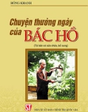 Bác Hồ và chuyện thường ngày: Phần 1