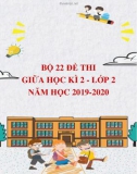 Bộ 22 đề thi giữa học kì 2 lớp 2 năm học 2019-2020