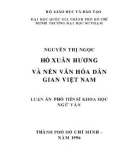 Luận án phó Tiến sĩ Khoa học ngữ văn: Hồ Xuân Hương và nền văn hóa dân gian Việt Nam