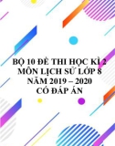 Bộ 8 đề thi học kì 2 môn Lịch sử lớp 8 năm 2019-2020 có đáp án