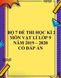 Bộ 7 đề thi học kì 2 môn Vật lí lớp 9 năm 2019-2020 có đáp án