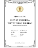 Tập bài giảng Quản lý báo chí và truyền thông thể thao: Phần 1 - Trường Đại học Văn hóa, Thể thao và Du lịch Thanh Hóa